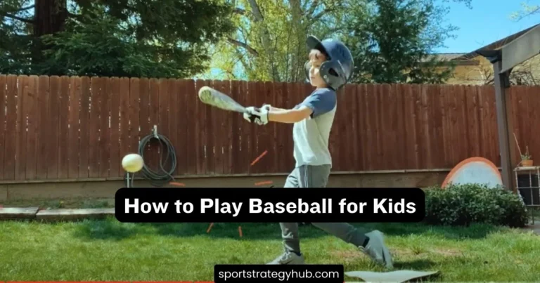 How to Play Baseball for Kids