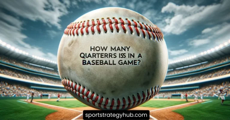 How Many Quarters in a Baseball Game: Innings Role in Baseball